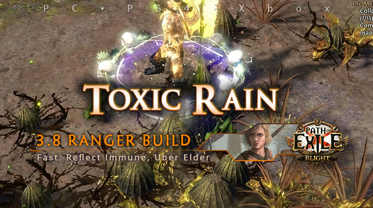 [Ranger] PoE 3.8 Toxic Rain Pathfinder Clearer Build (PC, PS4, Xbox)